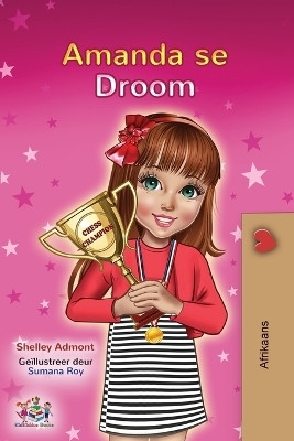 Amanda's Dream (Afrikaans Children's Book)(Afrikaans, Paperback, Admont Shelley)