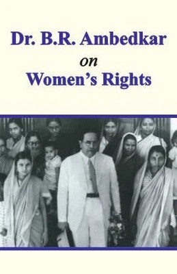 Dr. Ambedkar on Womens Rights(Paperback, S.S. Gautam)