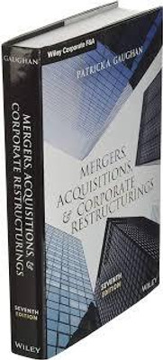 Mergers, Acquisitions, and Corporate Restructurings, Seventh Edition(Paperback, Gaughan)