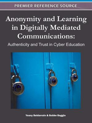 Anonymity and Learning in Digitally Mediated Communications(English, Hardcover, Baggio Bobbe)