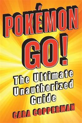 Pokemon GO!(English, Paperback, Stevens Cara J.)