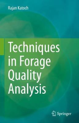 Techniques in Forage Quality Analysis(English, Hardcover, Katoch Rajan)