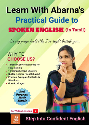 Learn With Abarna’s Practical Guide to Spoken English (in Tamil) | Tanglish Style | Easy, Fun & Practical English Learning Book for All Ages  - “Spoken English for Beginners – Learn English Speaking in Tamil”(Paperback, Abarna Ravichandran)