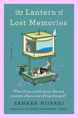 The Lantern of Lost Memories(English, Hardcover, Hiiragi Sanaka)