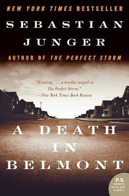 A Death in Belmont(English, Paperback, Junger Sebastian)