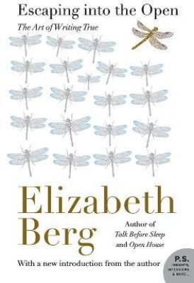 Escaping Into the Open(English, Paperback, Berg Elizabeth)