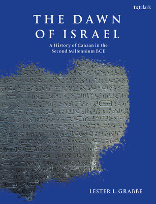The Dawn of Israel(English, Paperback, Grabbe Lester L. Dr.)