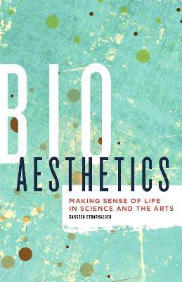 Bioaesthetics(English, Hardcover, Strathausen Carsten)