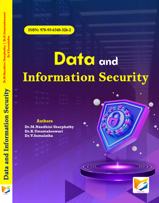 Data and Information Security(Paperback, Dr.M.Nandhini Sharphathy, Dr.K.Umamaheswari, Dr.V.Sumalatha)