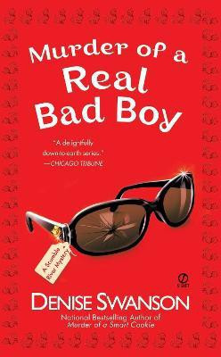 Murder of a Real Bad Boy(English, Paperback, Swanson Denise)
