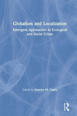Globalism and Localization(English, Hardcover, unknown)
