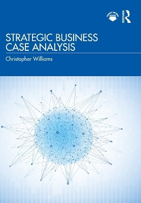 Strategic Business Case Analysis(English, Paperback, Williams Christopher)