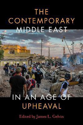 The Contemporary Middle East in an Age of Upheaval(English, Electronic book text, unknown)