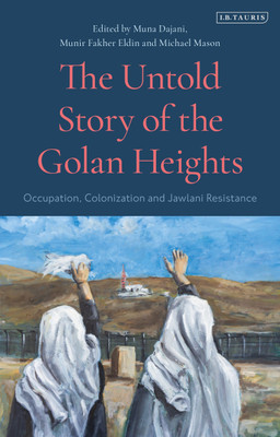 The Untold Story of the Golan Heights(English, Paperback, unknown)