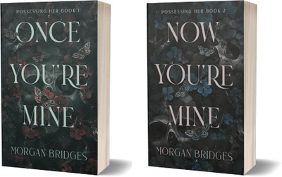 Once You're Mine + Now You're Mine (Possessing Her) (Morgan Bridges) (set of 2 books) (combo offer)(Paperback, Morgan Bridges)
