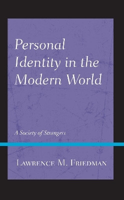 Personal Identity in the Modern World(English, Paperback, Friedman Lawrence M.)