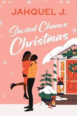 Second Chance Christmas(English, Paperback, J Jahquel)