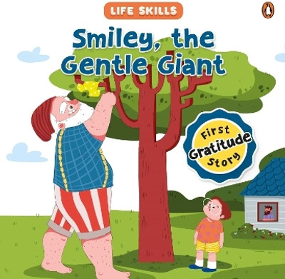 Smiley the Gentle Giant (Life Skills Series)(English, Hardcover, Books Penguin)