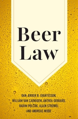 Beer Law(English, Paperback, Svantesson Dan Jerker B.)