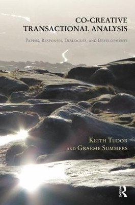 Co-Creative Transactional Analysis(English, Paperback, Summers Graeme)