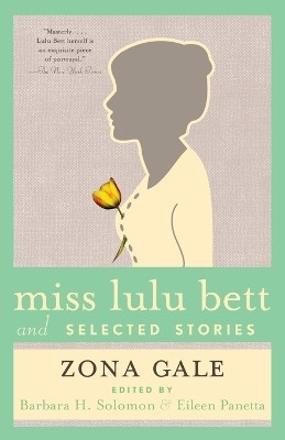 Miss Lulu Bett and Selected Stories(English, Paperback, Gale Zona)
