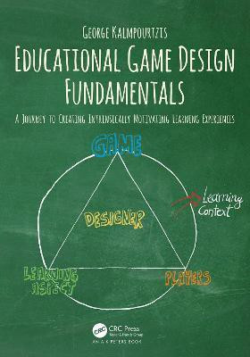 Educational Game Design Fundamentals(English, Electronic book text, Kalmpourtzis George)