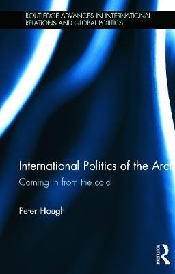 International Politics of the Arctic(English, Hardcover, Hough Peter)