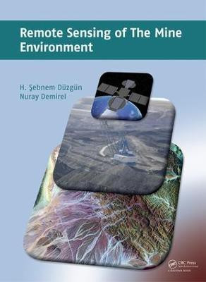 Remote Sensing of the Mine Environment(English, Electronic book text, Duezguen H. Sebnem)