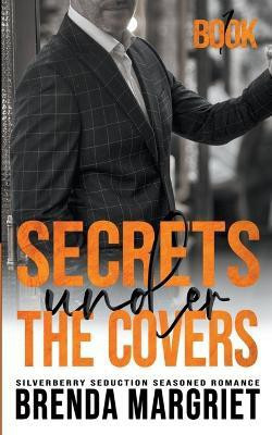 Secrets Under the Covers(English, Paperback, Margriet Brenda)