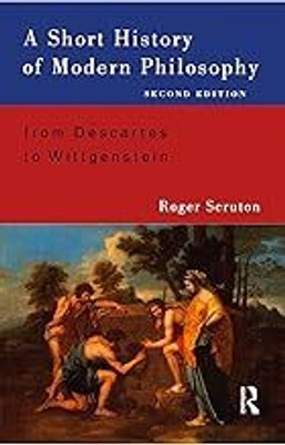 A Short History of Modern Philosophy(Paperback, Scruton, Roger)