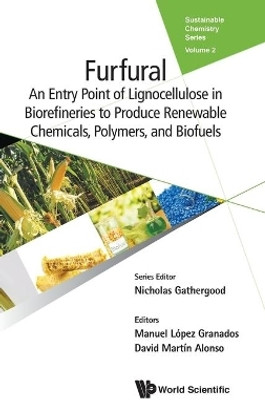 Furfural: An Entry Point Of Lignocellulose In Biorefineries To Produce Renewable Chemicals, Polymers, And Biofuels(English, Hardcover, unknown)