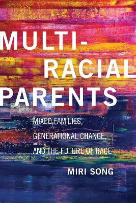 Multiracial Parents(English, Paperback, Song Miri)