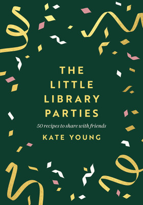 The Little Library Parties(English, Paperback, Young Kate)