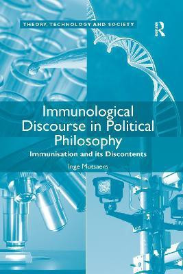 Immunological Discourse in Political Philosophy(English, Paperback, Mutsaers Inge)