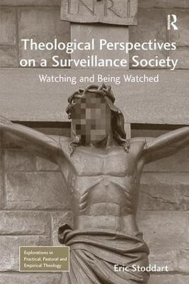 Theological Perspectives on a Surveillance Society(English, Paperback, Stoddart Eric)