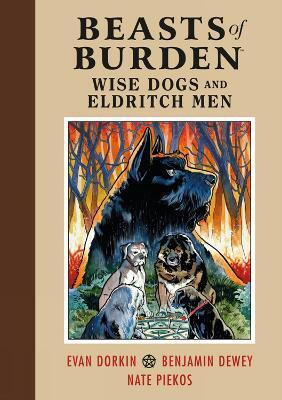 Beasts of Burden: Wise Dogs and Eldritch Men(English, Hardcover, Dorkin Evan)