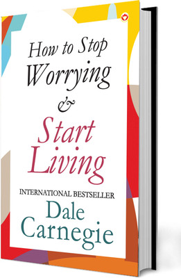 How to Stop Worrying & Start Living(English, Paperback, Carnegie Dale)