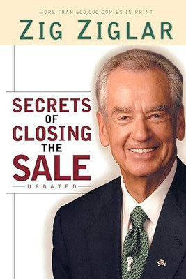 Secrets of Closing the Sale(Paperback, Zig Ziglar)