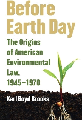 Before Earth Day(English, Paperback, Brooks Karl Boyd)