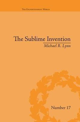 The Sublime Invention(English, Paperback, Lynn Michael R)
