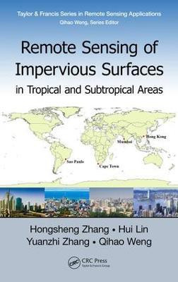 Remote Sensing of Impervious Surfaces in Tropical and Subtropical Areas(English, Electronic book text, Zhang Hongsheng)