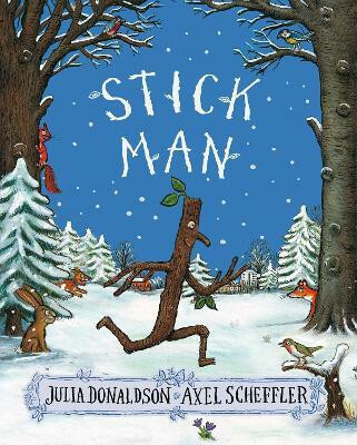 Stick Man(English, Paperback, Donaldson Julia)