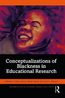 Conceptualizations of Blackness in Educational Research(English, Paperback, unknown)