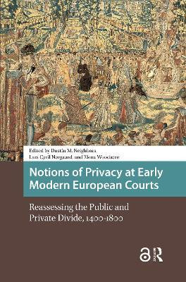 Notions of Privacy at Early Modern European Courts(English, Hardcover, unknown)
