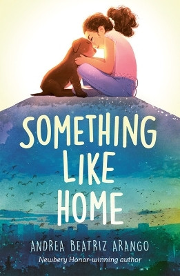 Something Like Home(English, Paperback, Arango Andrea Beatriz)