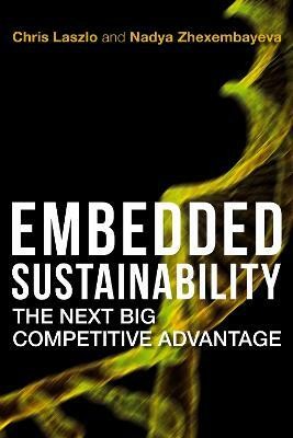 Embedded Sustainability(English, Hardcover, Laszlo Chris)