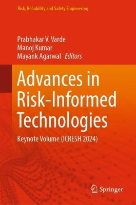 Advances in Risk-Informed Technologies(English, Hardcover, unknown)