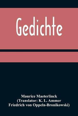 Gedichte(German, Paperback, Maeterlinck Maurice)
