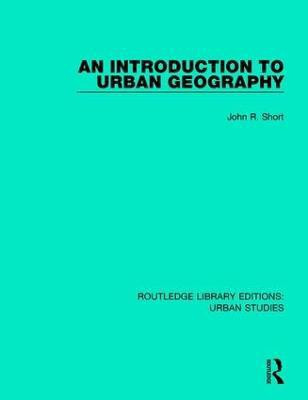 An Introduction to Urban Geography(English, Paperback, Short John R.)