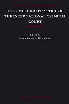 The Emerging Practice of the International Criminal Court(English, Electronic book text, unknown)
